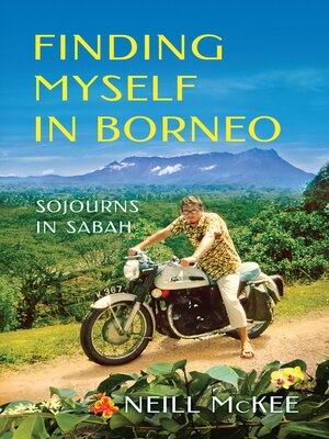 cover image of Finding Myself in Borneo